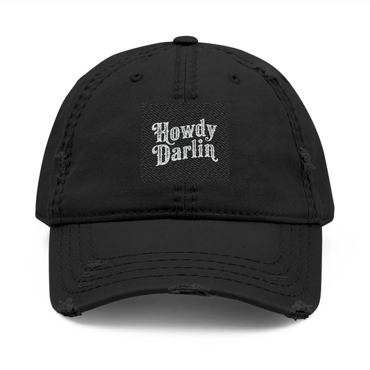 Distressed Howdy Darlin Embroidered Cap