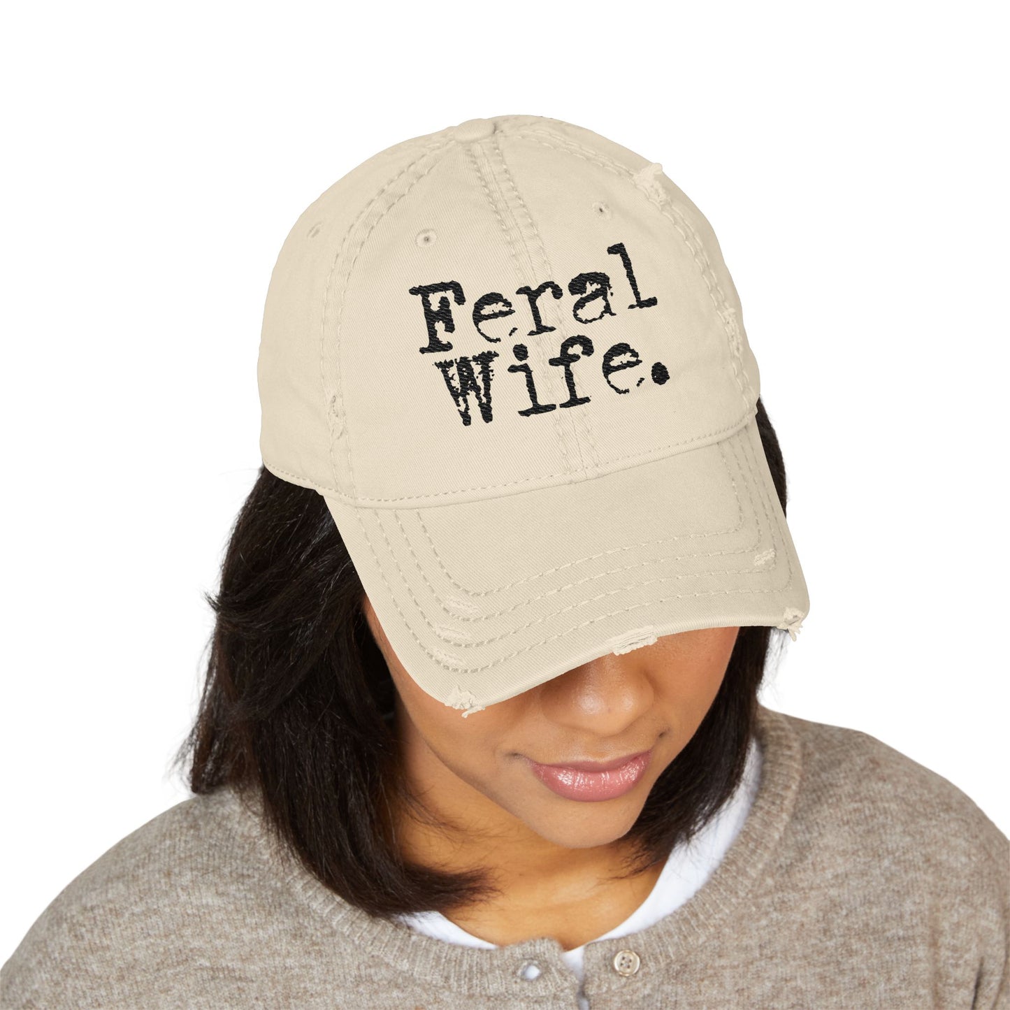 Feral Wife Distressed Hat