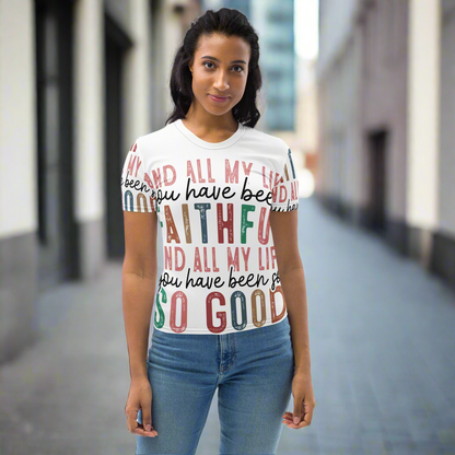 God is faithful all over Women's T-shirt