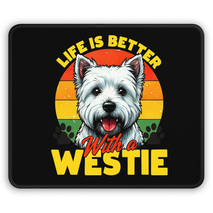 Gaming Mouse Pad: Life is Better With a Westie, Dog Lover Gift, Personalized Desk Accessory, Pet Owner Decor, Home Office Enthusiast