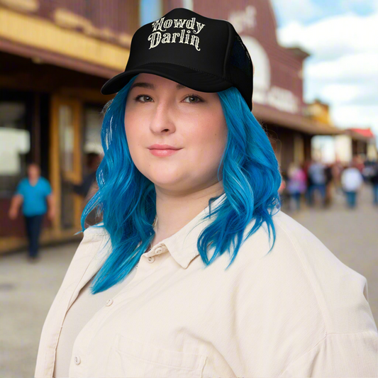 Embroidered Howdy Darlin foam trucker hat