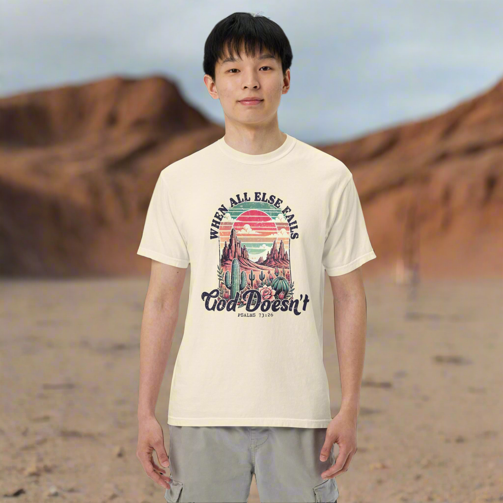 God doesn't fail Unisex garment-dyed heavyweight t-shirt