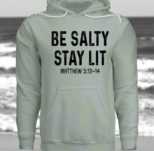 Be salty hoodie