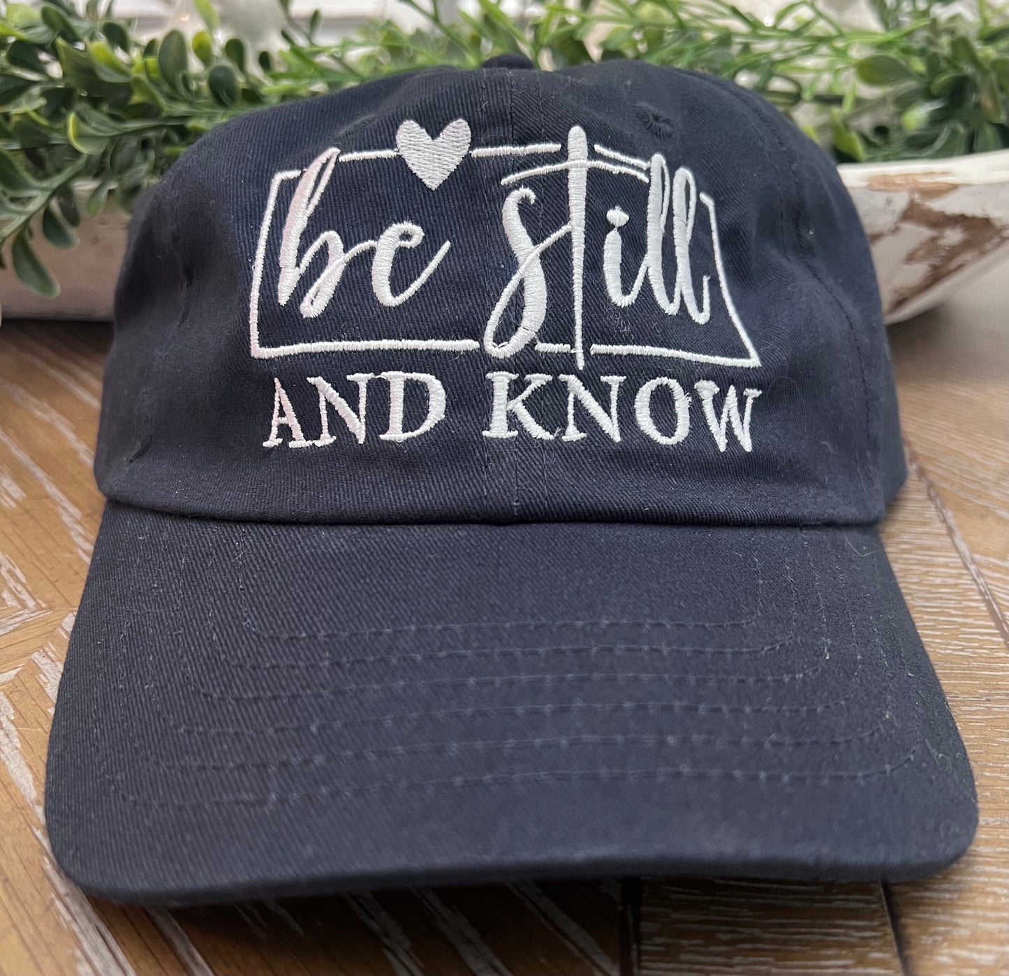 Embroidered Be Still and Know Faith Based Caps